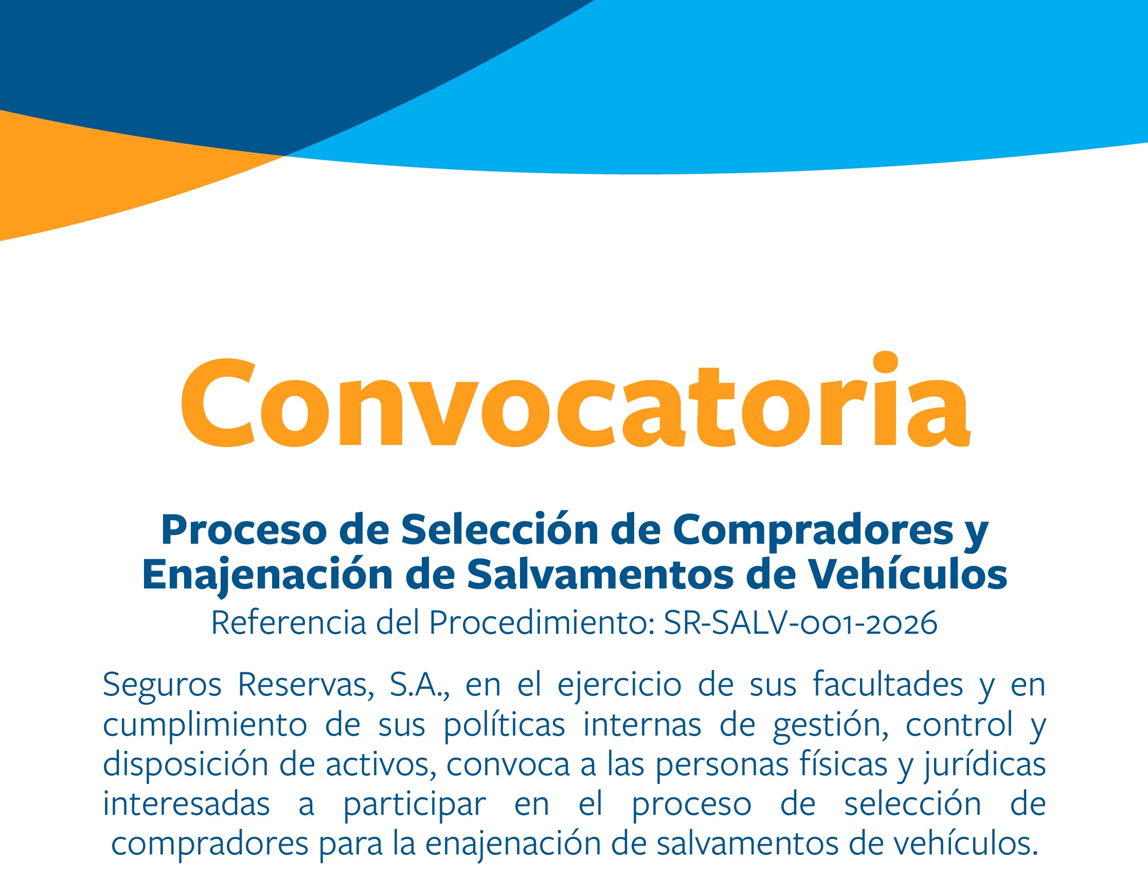 Convocatoria: Proceso de Selección de Compradores y Enajenación de Salvamentos de Vehículos